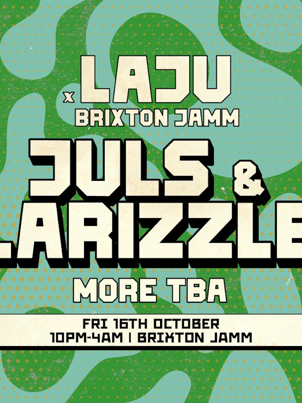 LAJU - Juls & Larizzle