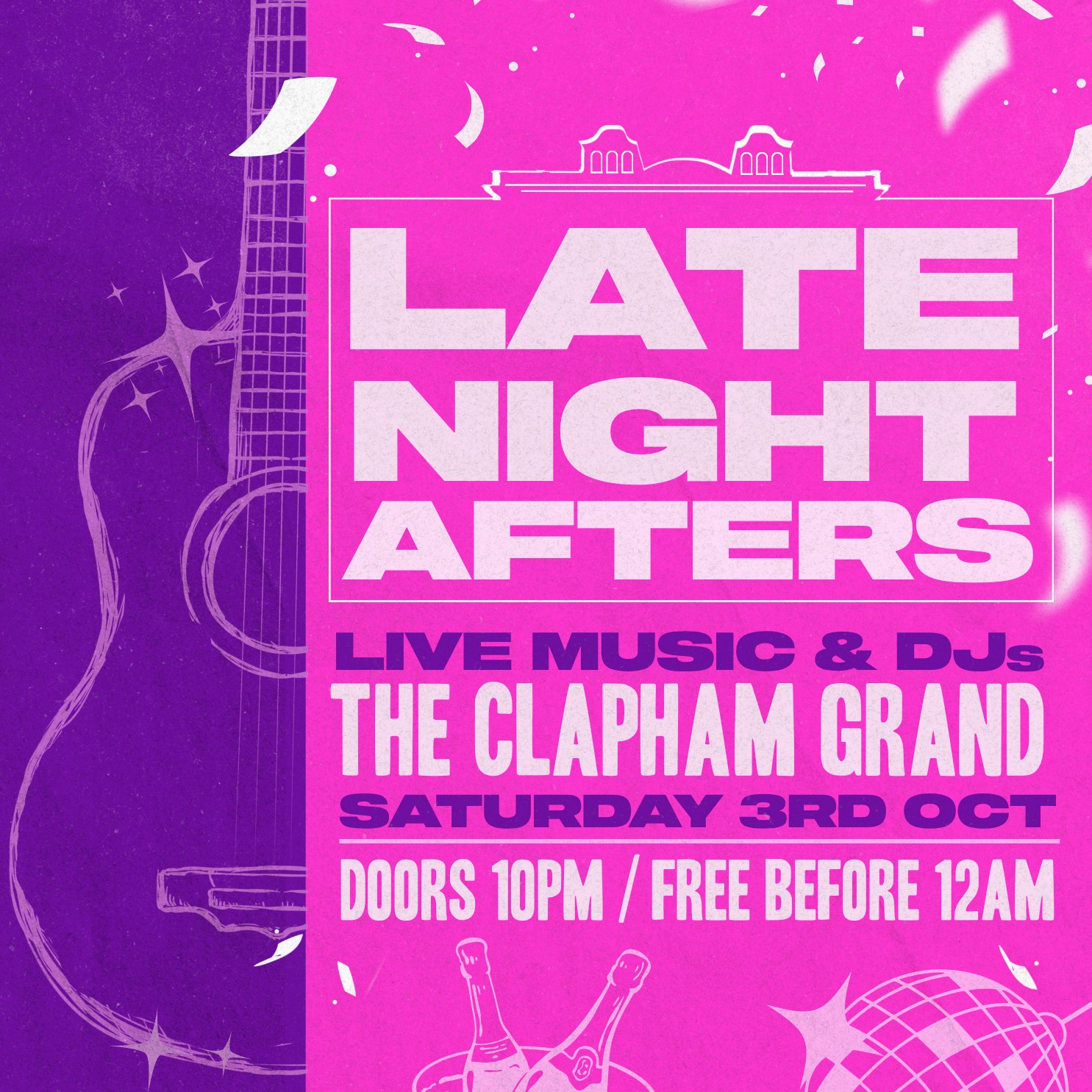 Late Night Afters at The Grand at The Clapham Grand, London