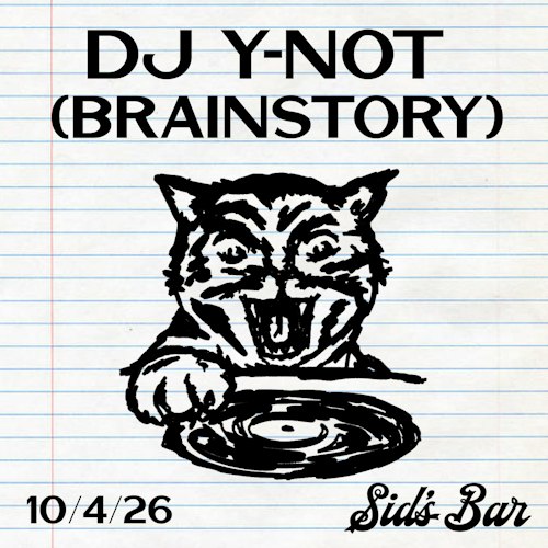 DJ Y-Not (Brainstory) at Sid the Cat Auditorium in Los Angeles, CA
