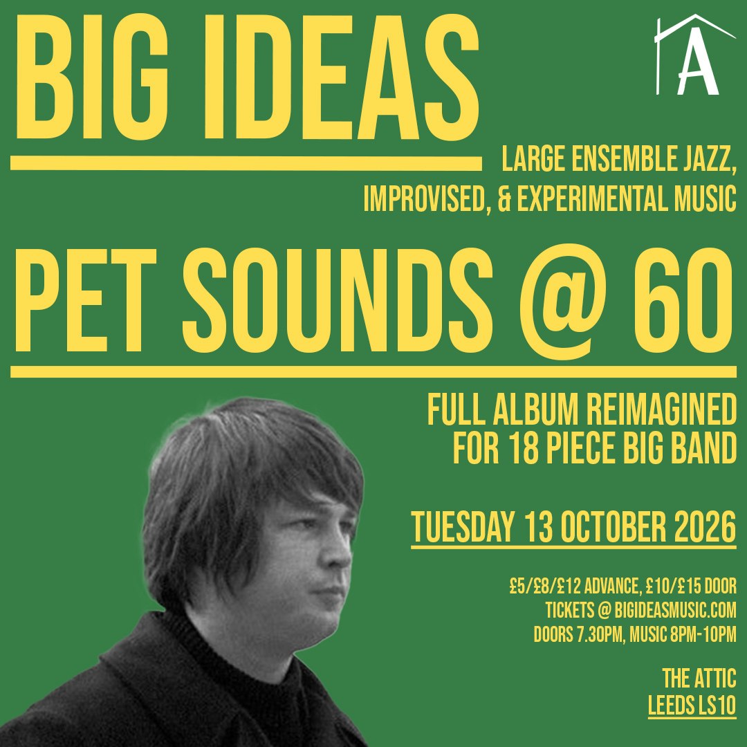 Big Ideas: Pet Sounds Reimagined at The Attic, Leeds