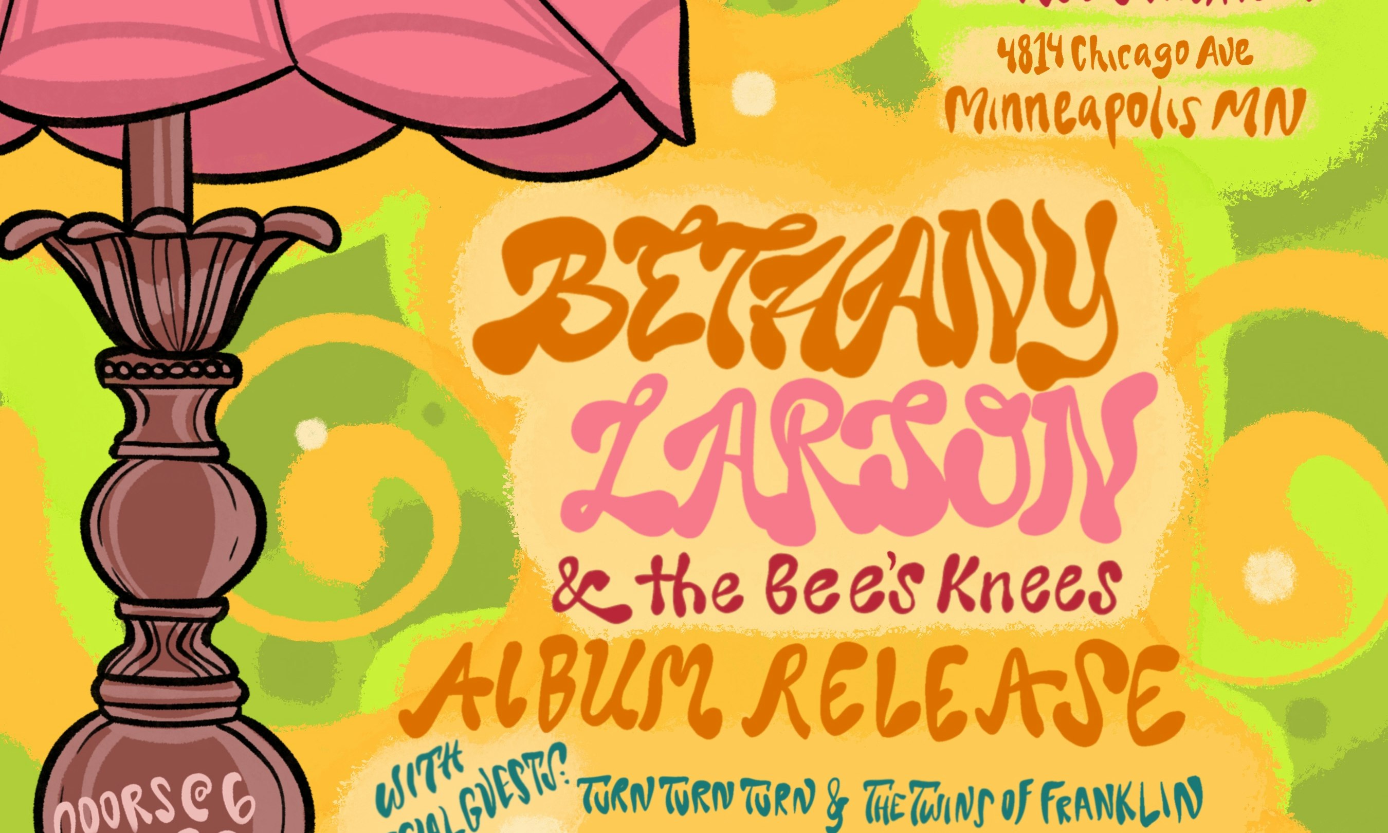 Bethany Larson & The Bee's Knees Album Release w/ special guests Turn Turn Turn and The Twins of Franklin