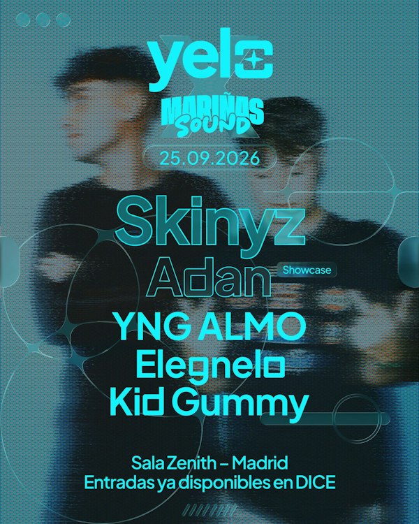 Yelo x Mariñas Sound: Skinyz + Adan