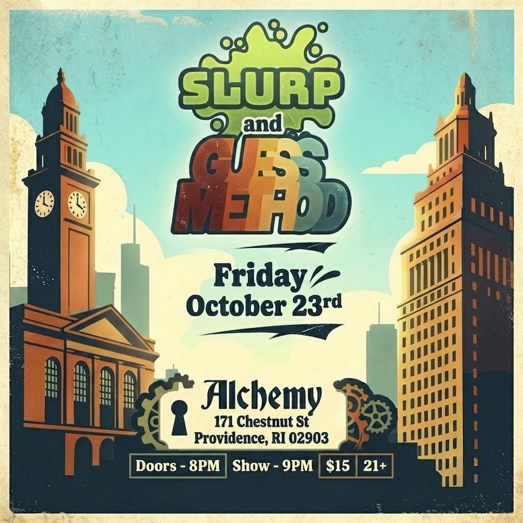 SLURP, Guess Method NEW TICKET LINK IN DESCRIPTION!