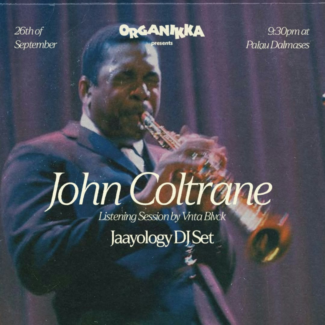 Cover image for Organikka presents John Coltrane Listening Session