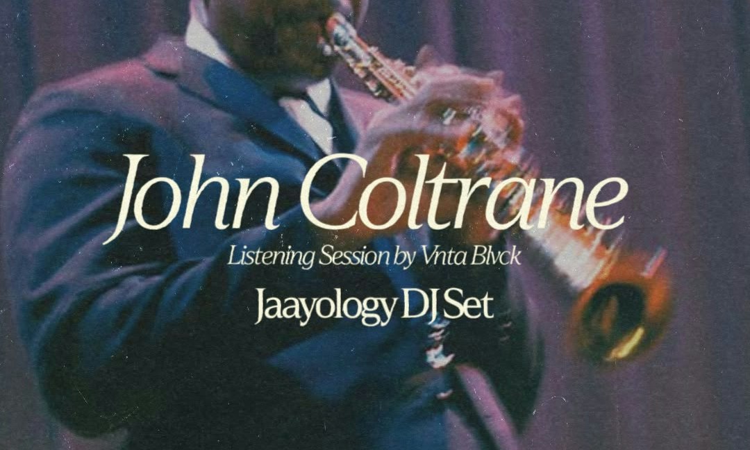 Organikka presents John Coltrane Listening Session