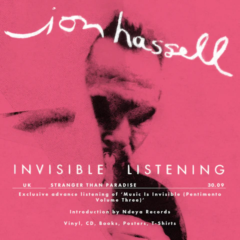 Jon Hassell 'Music Is Invisible' Listening Party