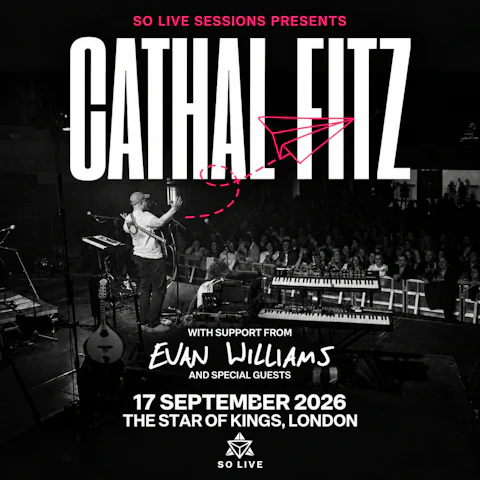 SO LIVE SESSIONS PRESENTS Cathal Fitz and special guests