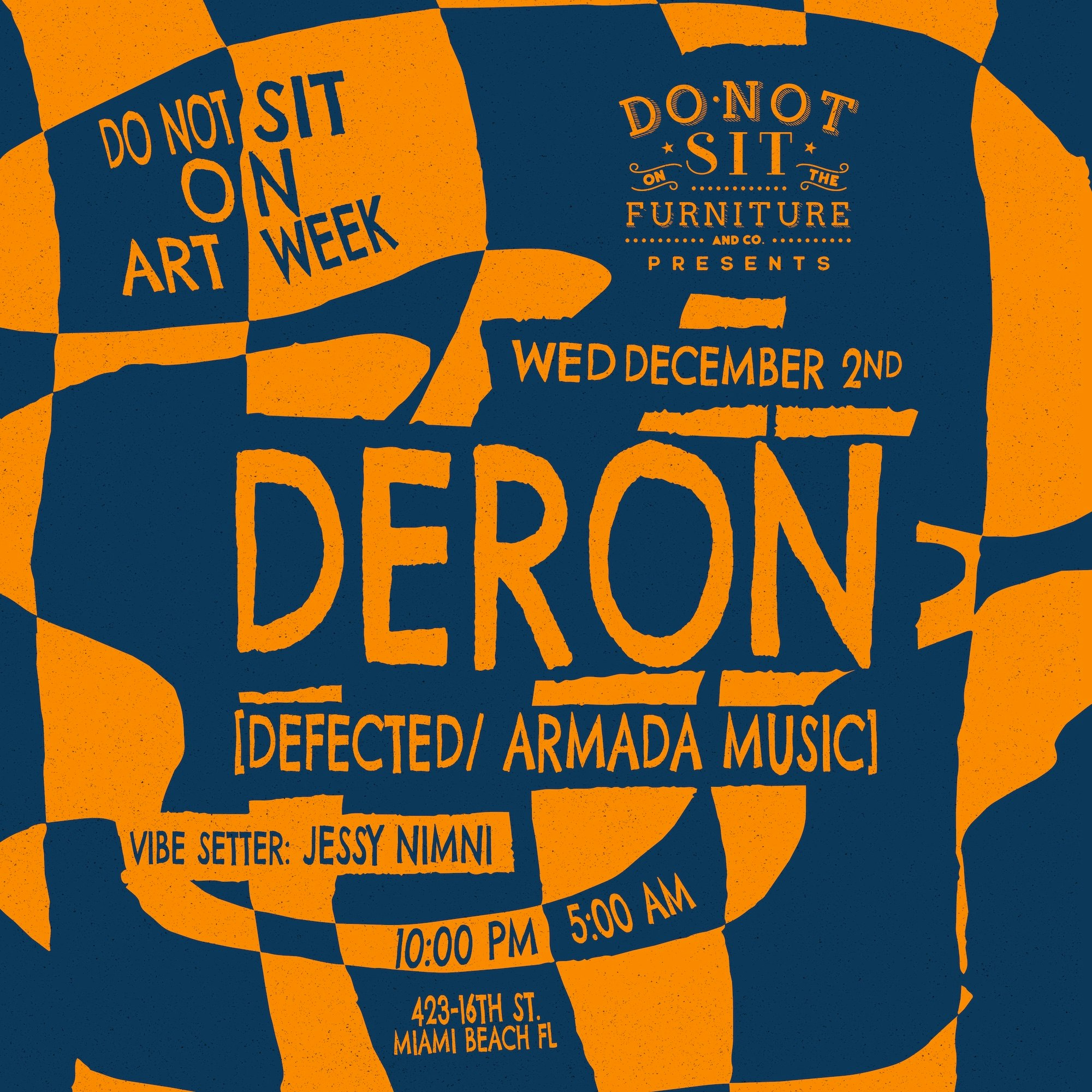 Do Not Sit on Art Week : Deron [Defected / Armada]