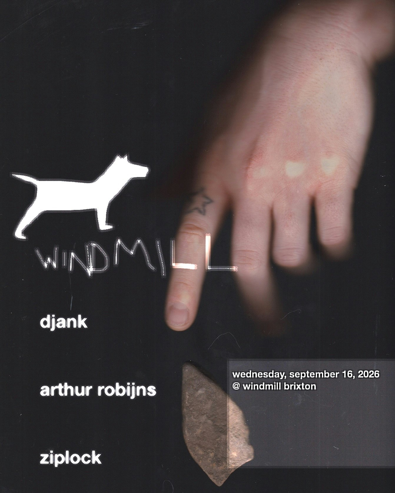 Djank, Arthur Robijns, Ziplock at Windmill Brixton, London