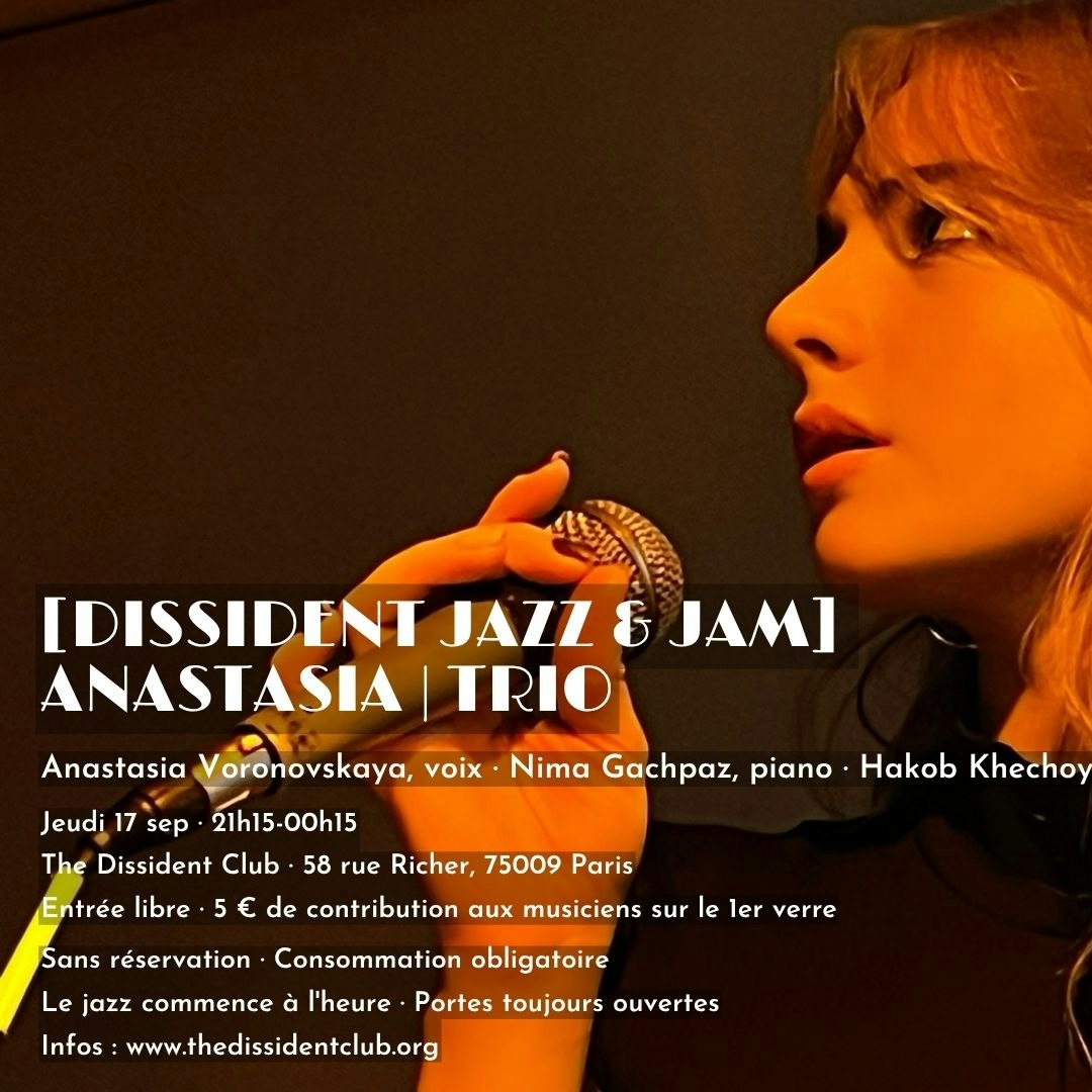 [DISSIDENT JAZZ+JAM] Anastasia trio