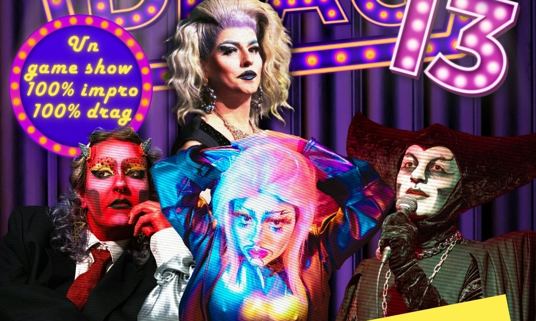 Attention à la Drag 13