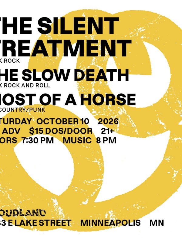 The Silent Treatment, The Slow Death, Most Of A Horse