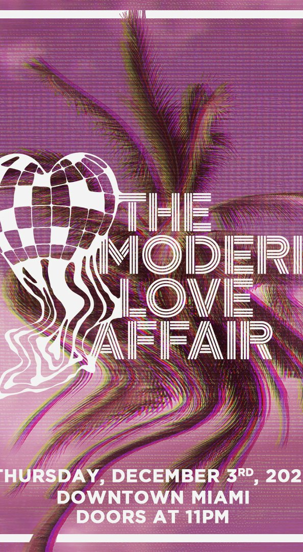 Modern Love Affair (Floyd Basel 2026) at Floyd Miami