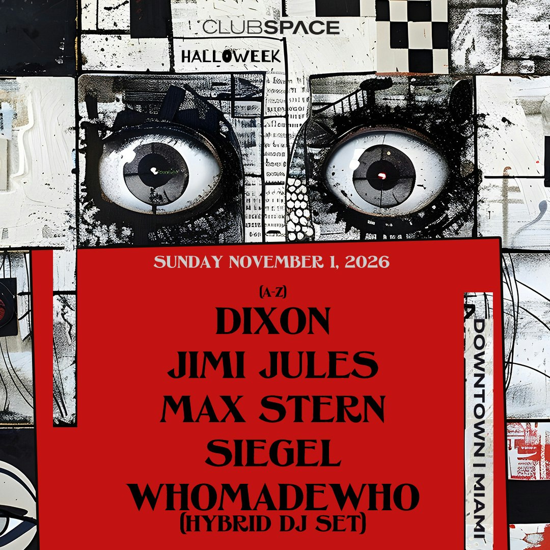 Halloweek: Dixon B2B Jimi Jules & Whomadewho (Hybrid Set) flyer