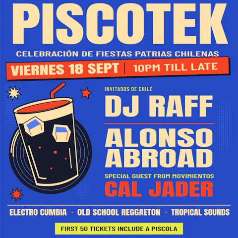 PISCOTEK - El Dieciocho en Londres