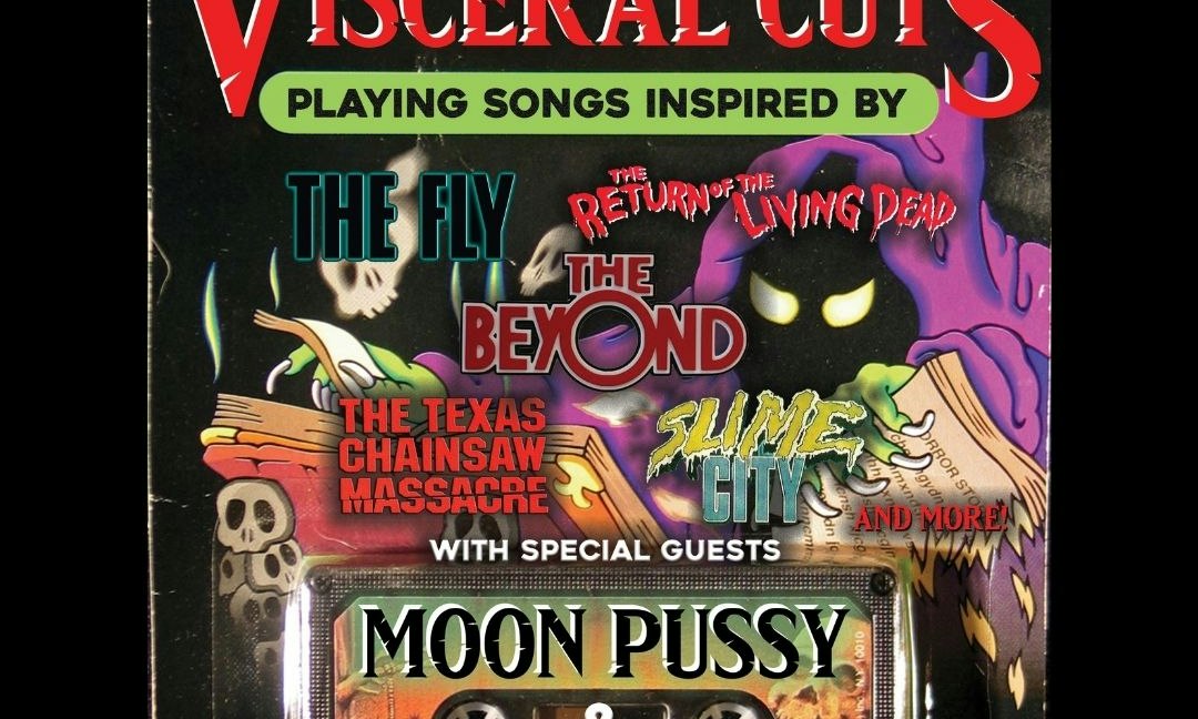 Visceral Cuts + Moon Pussy + Probes
