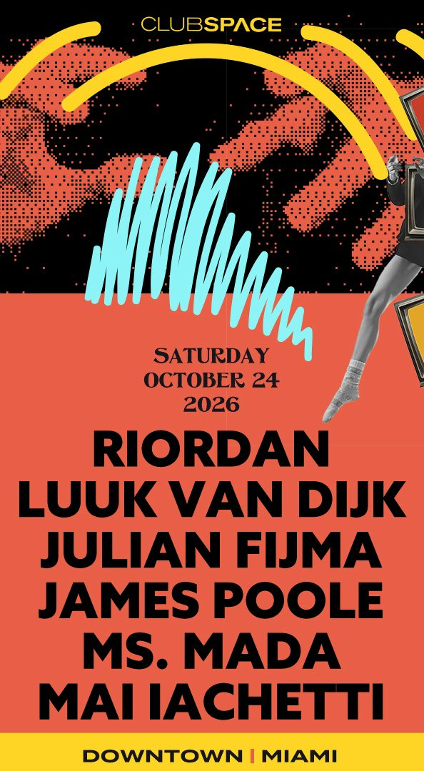 Riordan, Luuk Van Dijk, Julian Fijma & James Poole at Club Space