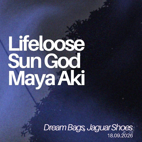 Sun God / Lifeloose / Maya Aki