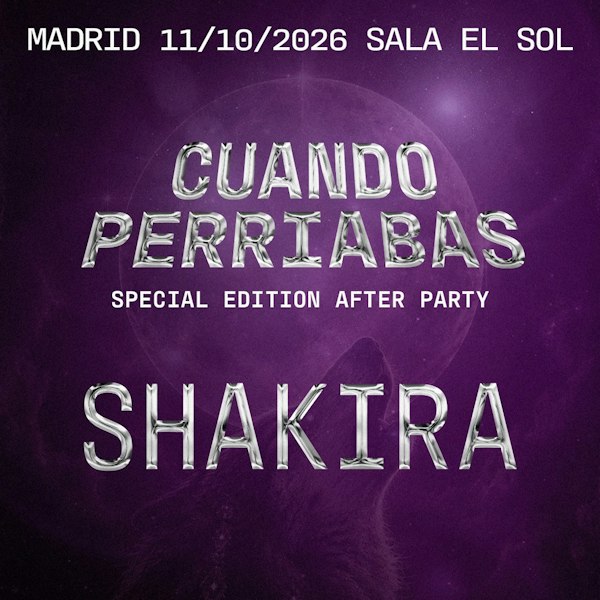 Cuando Perriabas - After party Shakira