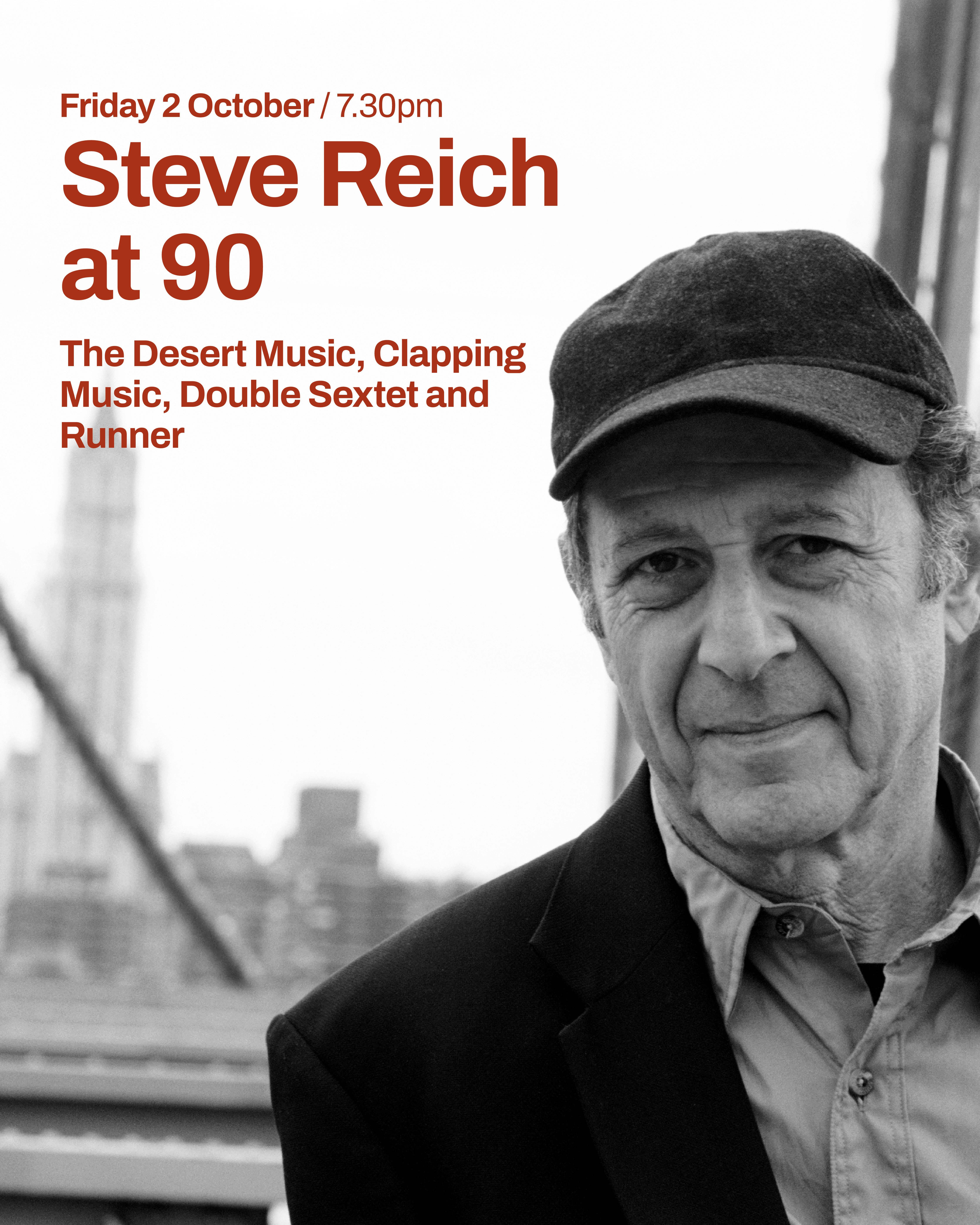 Steve Reich at 90: The Desert Music at The Glasshouse - International Centre for Music, Newcastle