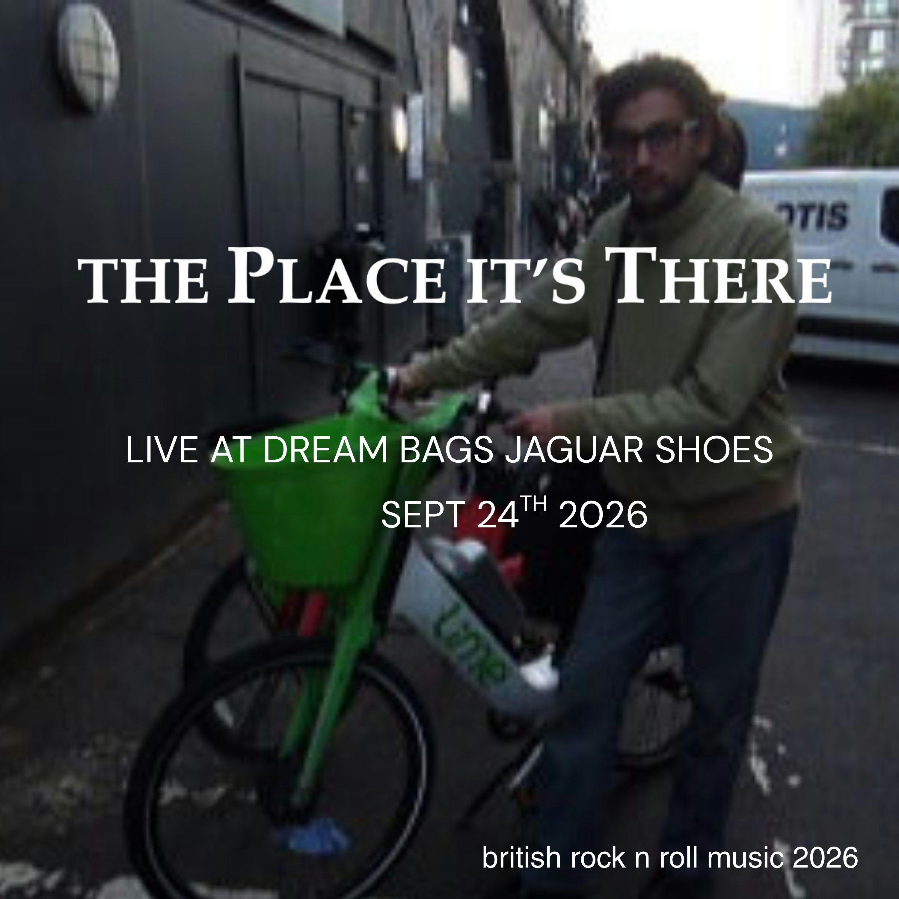 The Place It’s There + Freddie Perfect + more tba