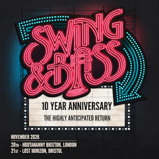 Swing & Bass 10 Year Anniversary (London)