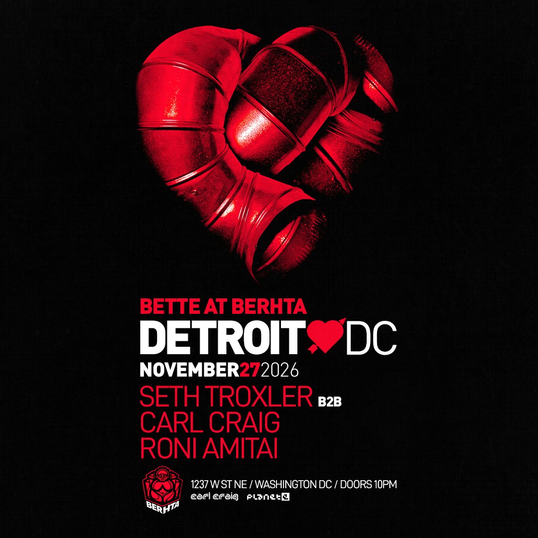 Detroit Love: Seth Troxler b2b Carl Craig