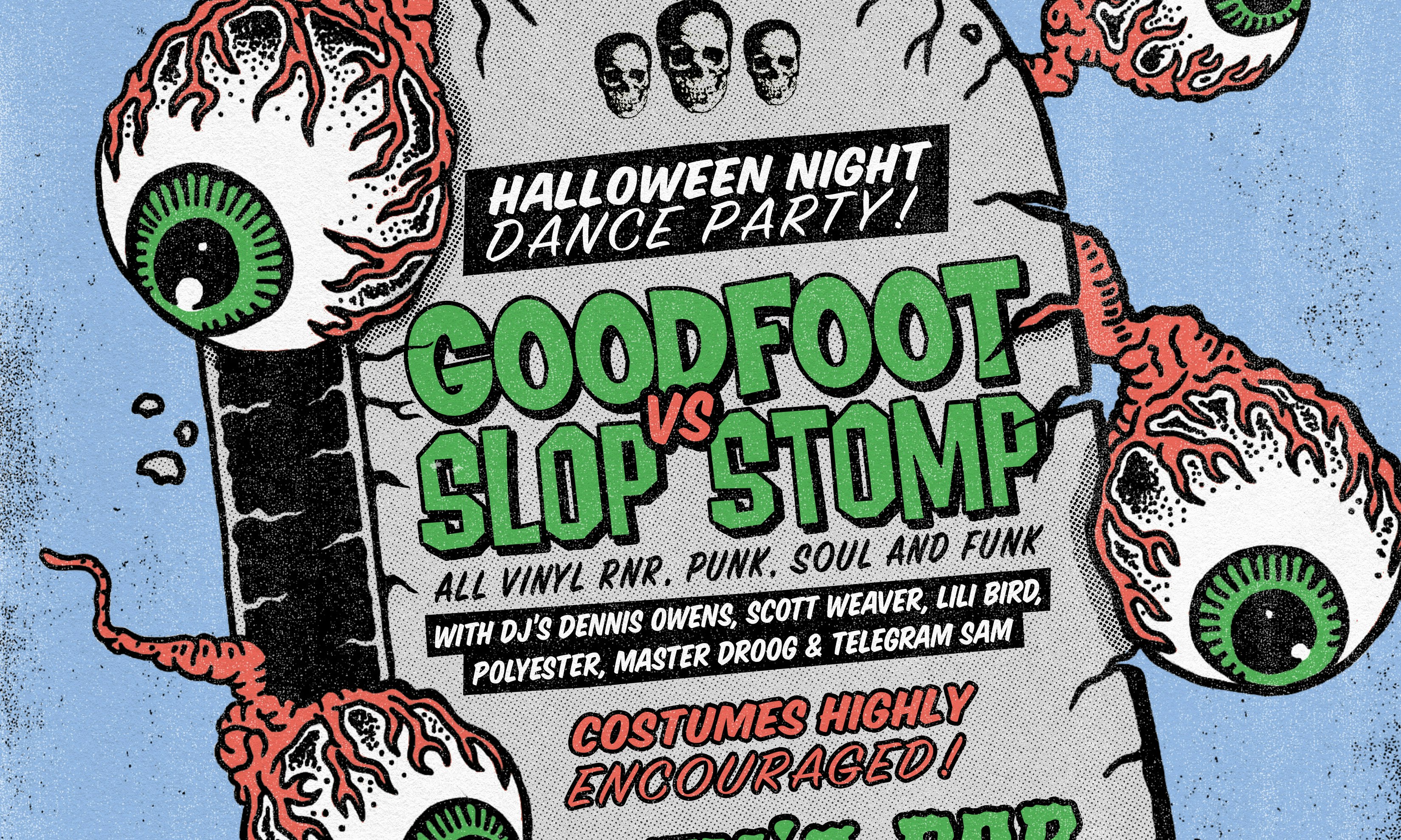 11th Annual Monster Mash- Good Foot! vs. Slop Stomp