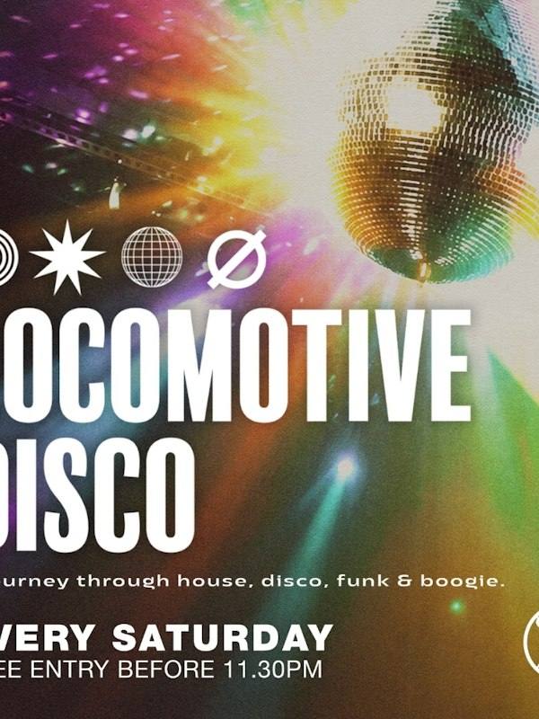 Locomotive Disco ft London Disco Society
