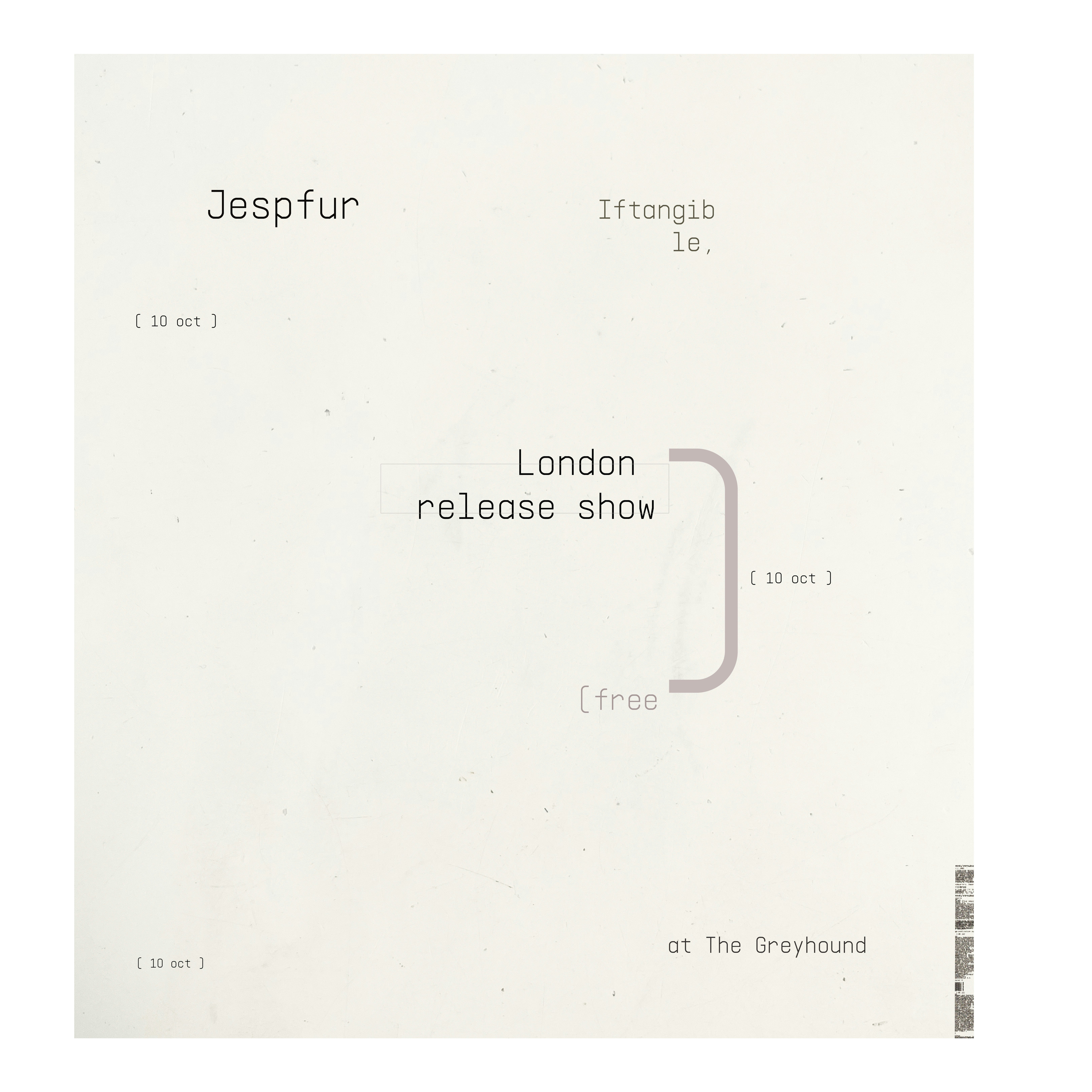 Jespfur Iftangible, Release Show at The Greyhound, London