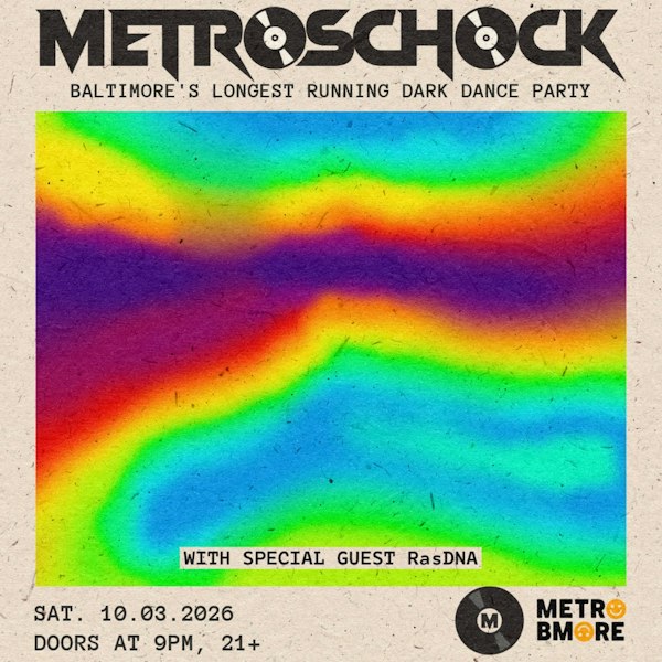 METROSCHOCK w/ Special Guest DJ RasDNA