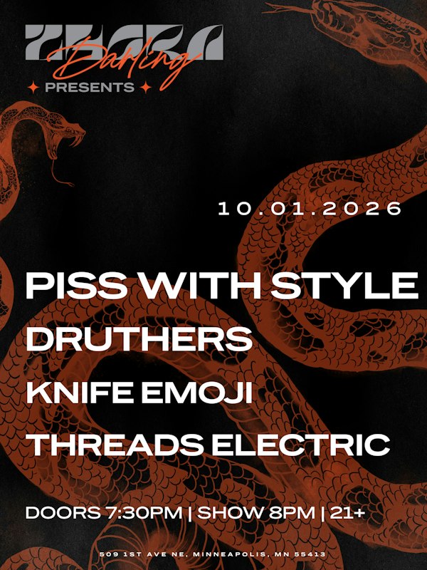 Piss with Style, Druthers, Knife Emoji, & Threads Electric
