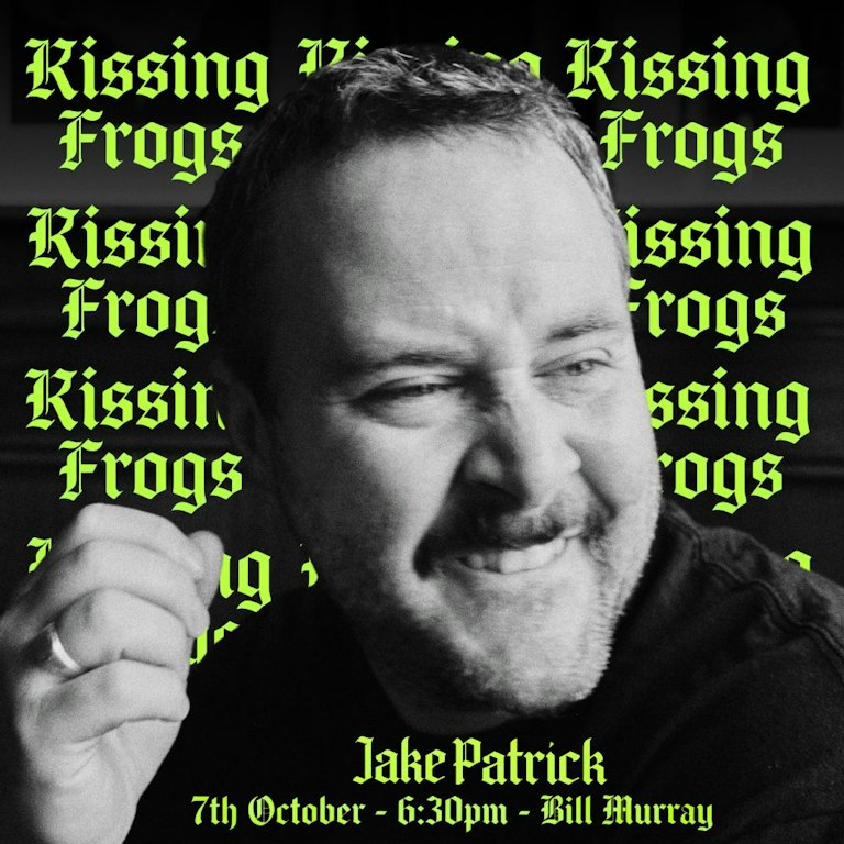 Jake Patrick: Kissing Frogs (WIP) at The Bill Murray - Angel Comedy Club