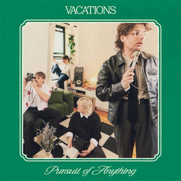 Vacations: 'Pursuit of Anything' Listening Event