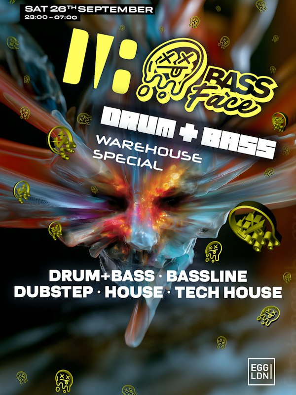 Bass Face Dnb, Bassline, Ukg and House Free Tixs