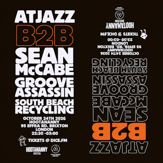 Atjazz B2B Sean McCabe, Groove Assassin + South Beach Recycling