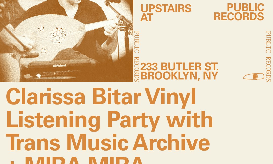 Clarissa Bitar Vinyl Listening Party with Trans Music Archive, MIRA MIRA
