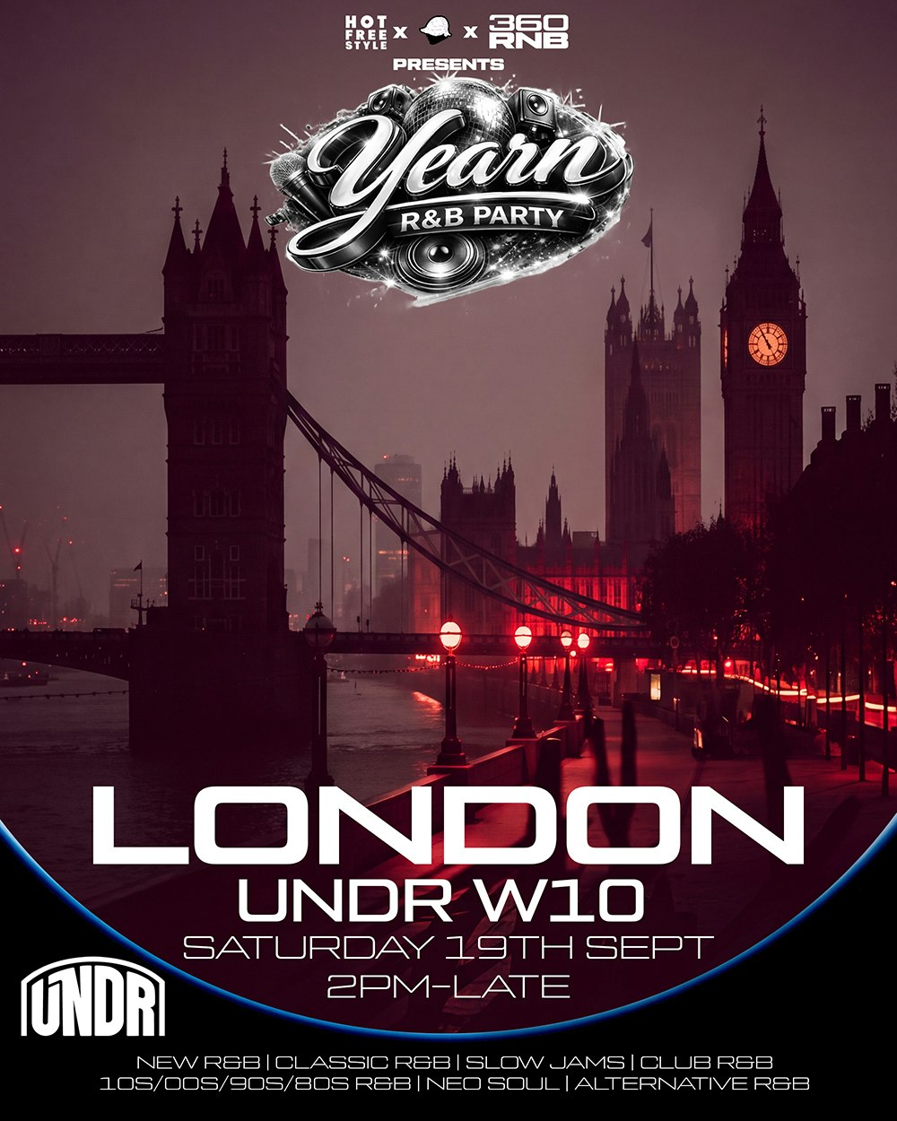 YEARN : LONDON R&B DAY PARTY at UNDR, London
