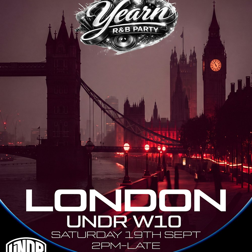YEARN : LONDON R&B DAY PARTY