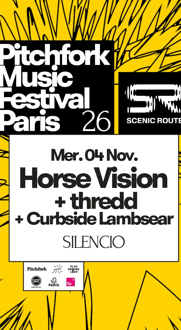Horse Vision + Thredd + Curbside Lambsear — Pitchfork Music Festival Paris 2026
