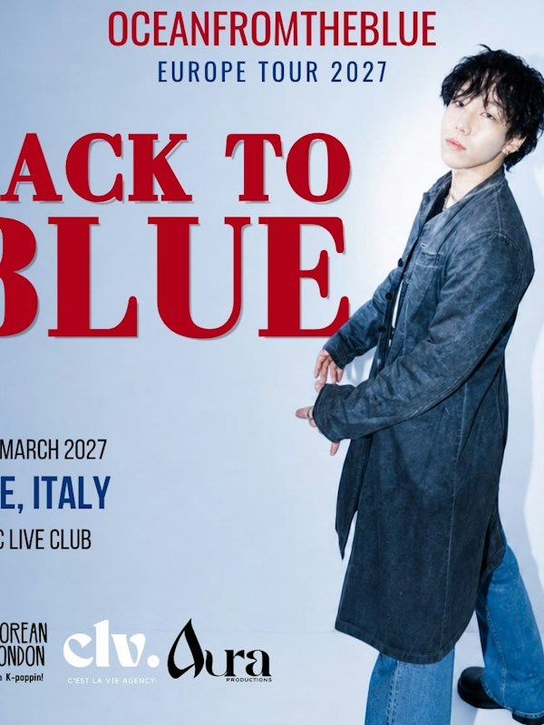 oceanfromtheblue | BACK TO BLUE Europe Tour 2027
