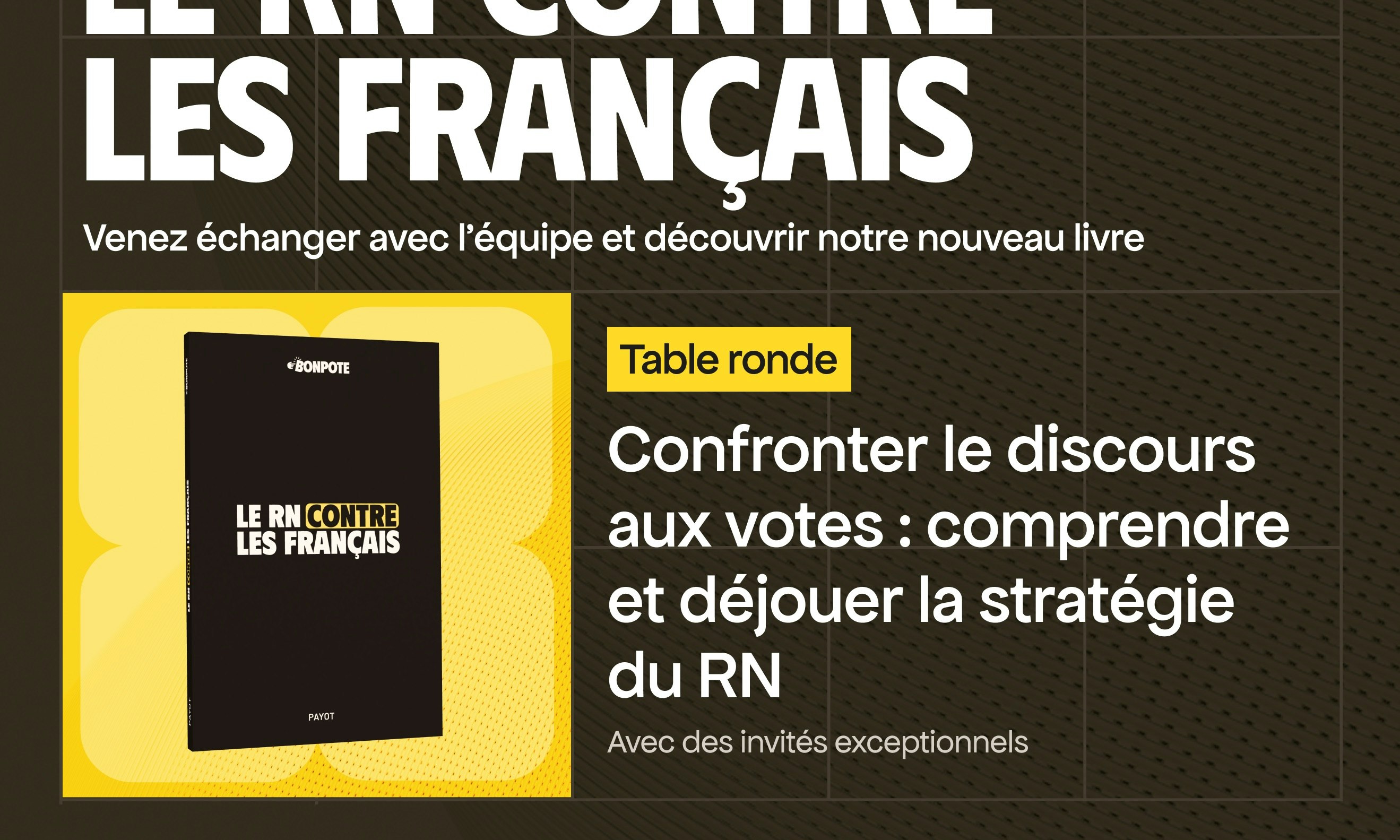 Hors Antenne : Bon Pote - Le RN contre les Français