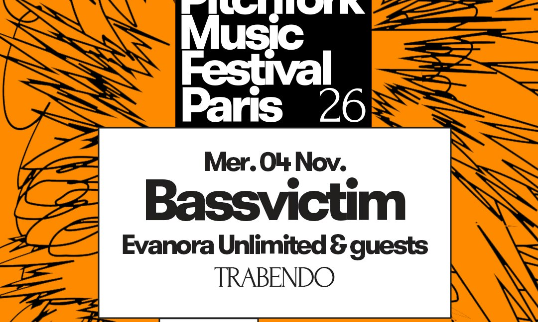 Bassvictim + Evanora Unlimited & guests — Pitchfork Music Festival 2026