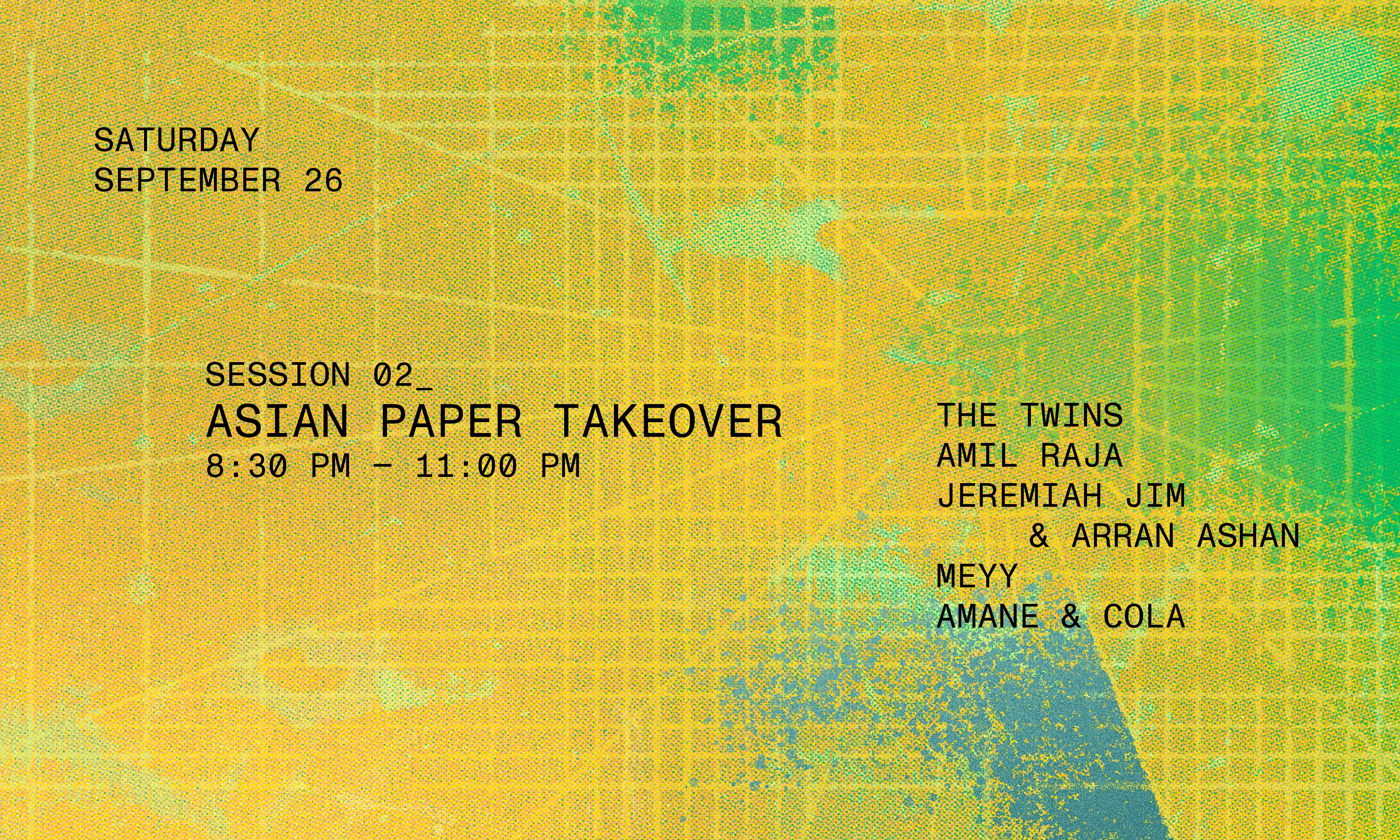 Stone Island Sound Presents: Asian Paper w/ The Twins, Amil Raja, Meyy & Amane & Cola