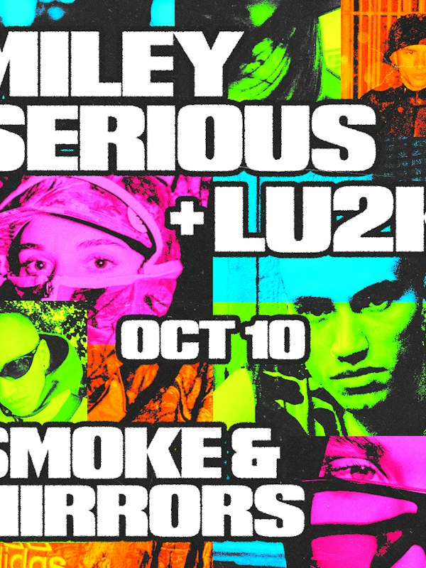 Miley Serious + LU2K