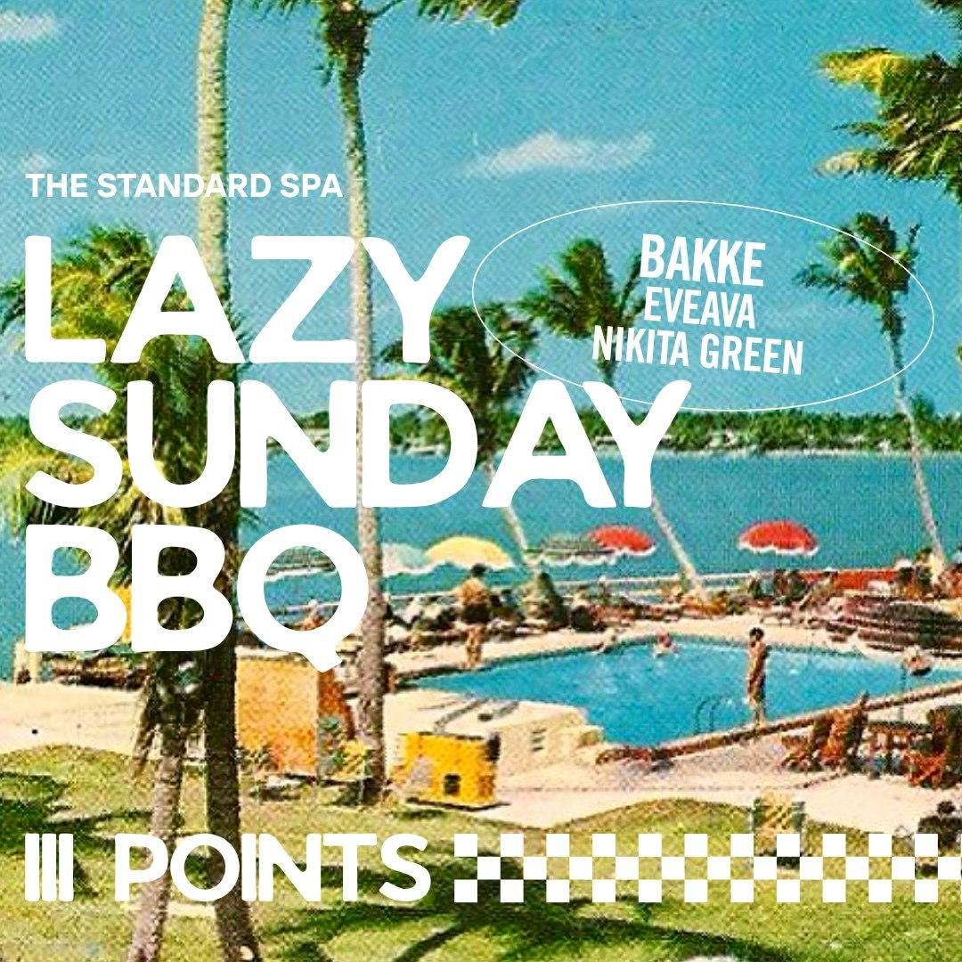 LAZY SUNDAY BBQ WITH III POINTS
