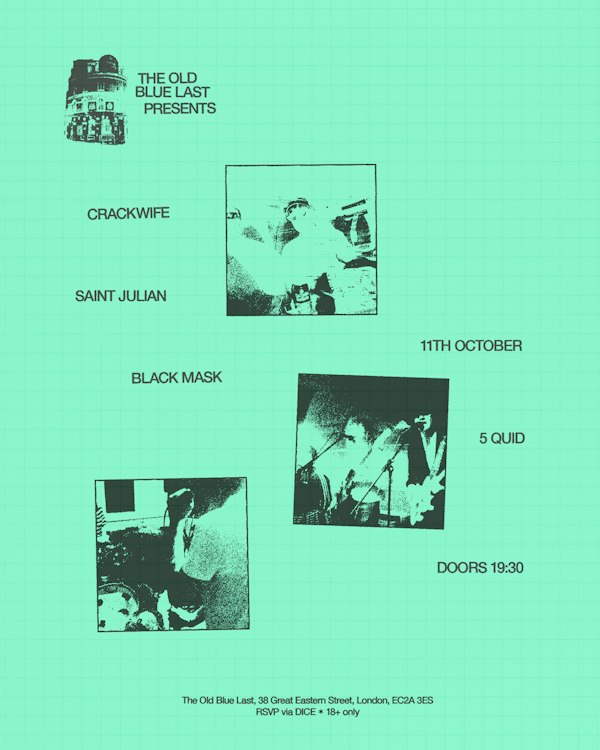 OBL PRESENTS: Crackwife / Saint Julian / Black Mask