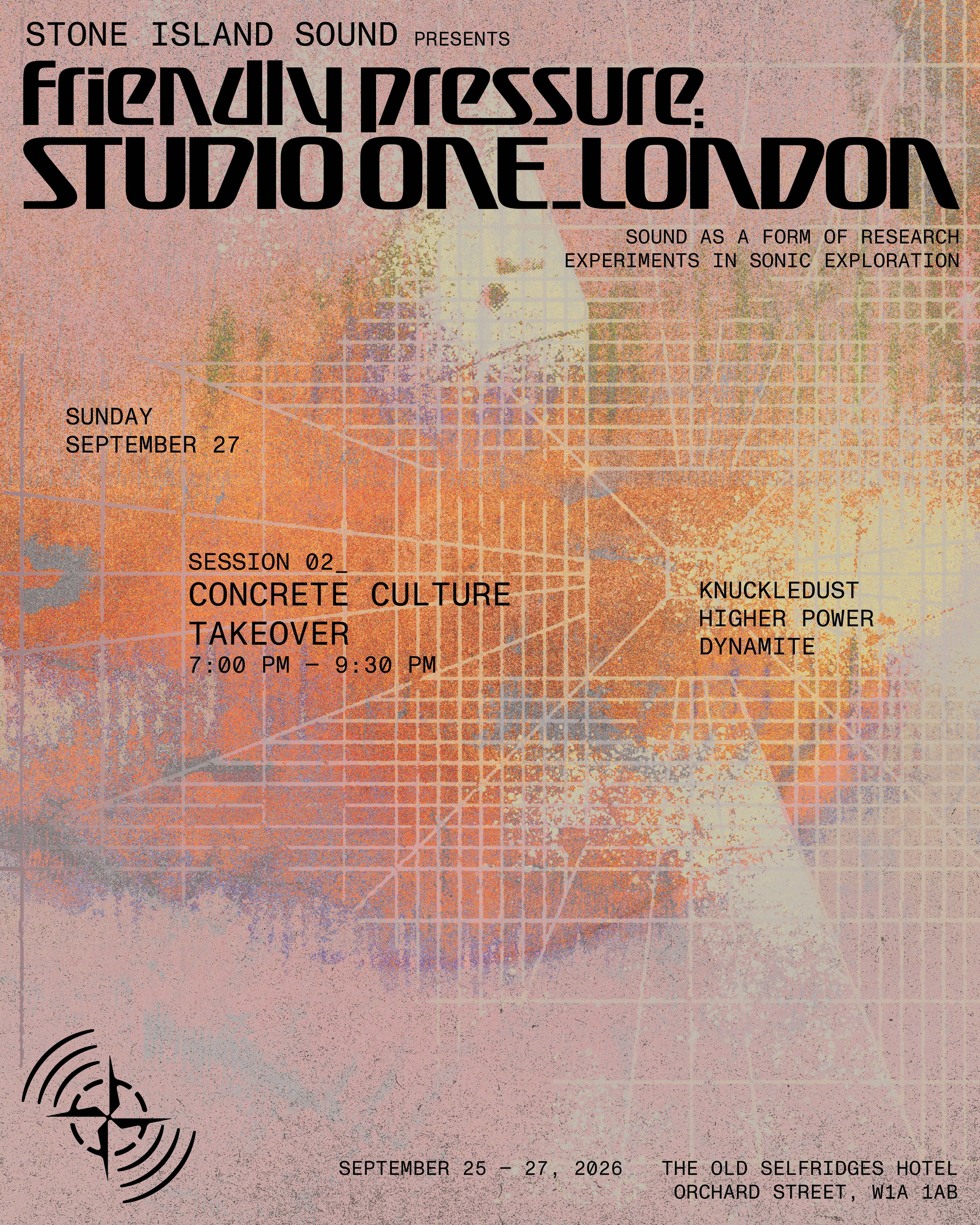 Stone Island Sound Presents: Concrete Culture w/ Knuckledust, Higher Power & Dynamite at THE OLD SELFRIDGES HOTEL, London