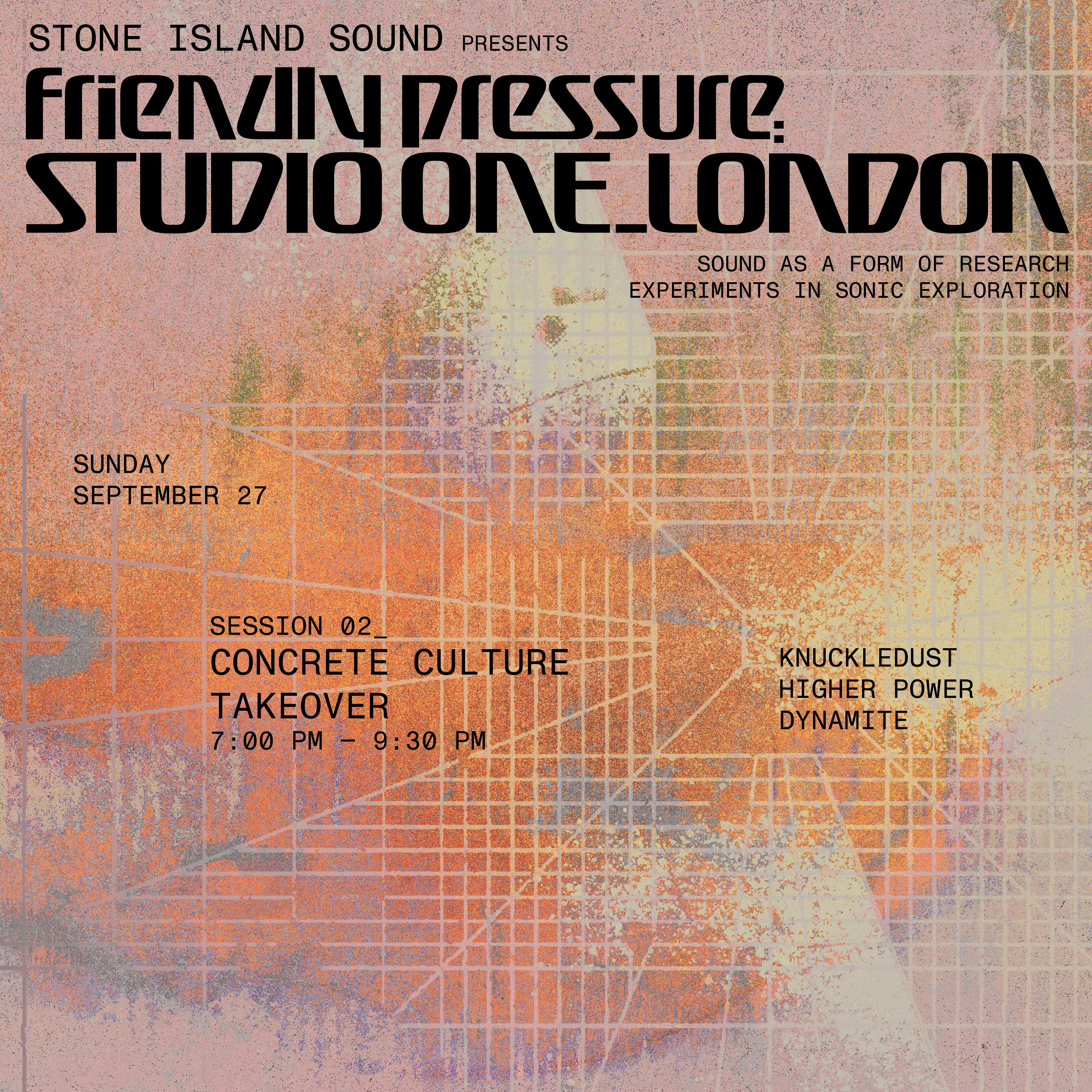 Stone Island Sound Presents: Concrete Culture w/ Knuckledust, Higher Power & Dynamite