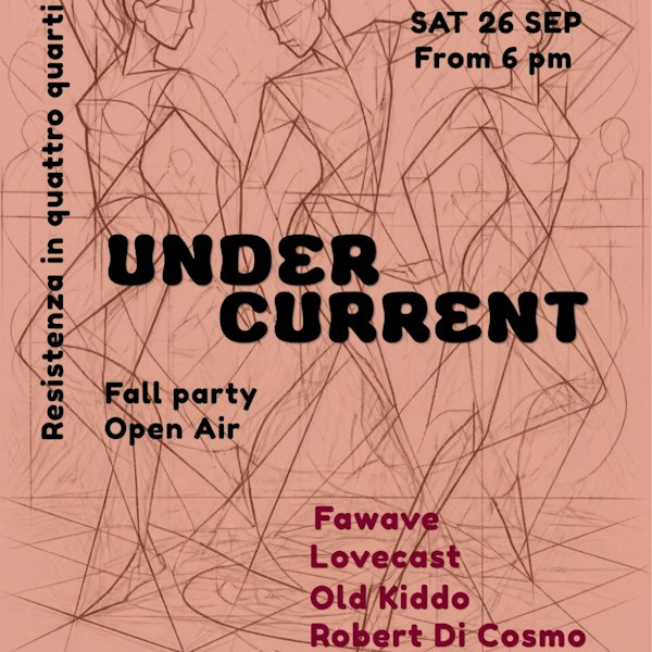 UNDERCURRENT // Fall Party Open Air